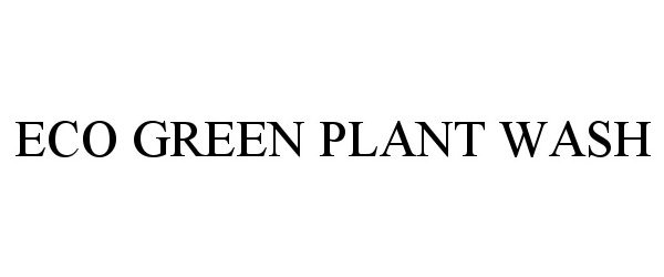  ECO GREEN PLANT WASH