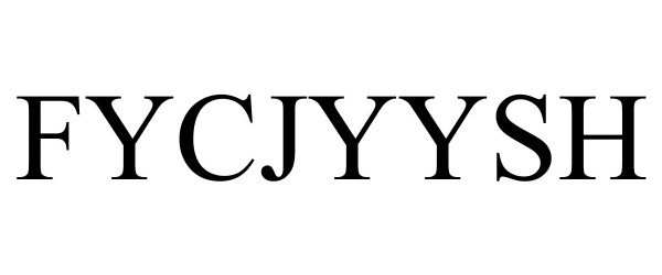 Trademark Logo FYCJYYSH