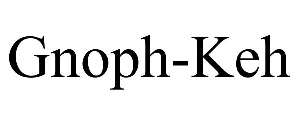 Trademark Logo GNOPH-KEH