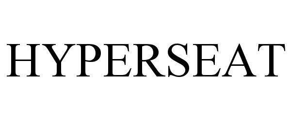 Trademark Logo HYPERSEAT