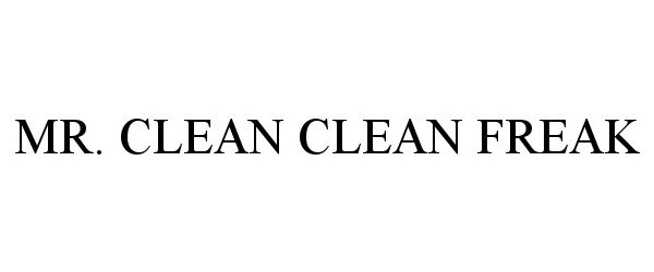  MR. CLEAN CLEAN FREAK