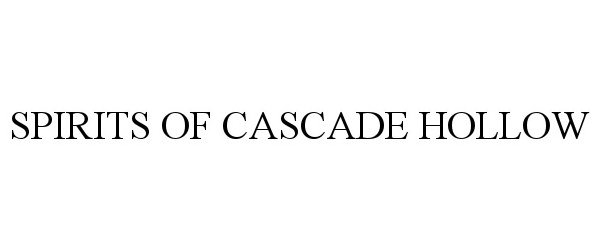  SPIRITS OF CASCADE HOLLOW