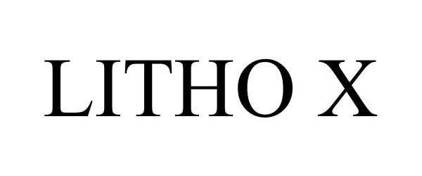 Trademark Logo LITHO X