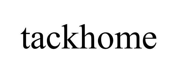 Trademark Logo TACKHOME