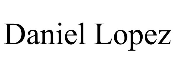 Trademark Logo DANIEL LOPEZ