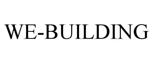  WE-BUILDING