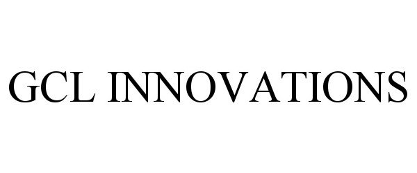 Trademark Logo GCL INNOVATIONS