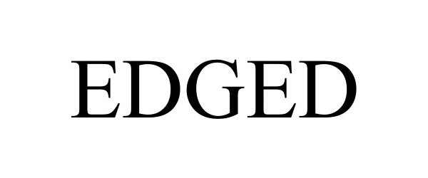 Trademark Logo EDGED