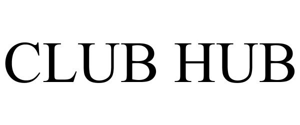 Trademark Logo CLUB HUB