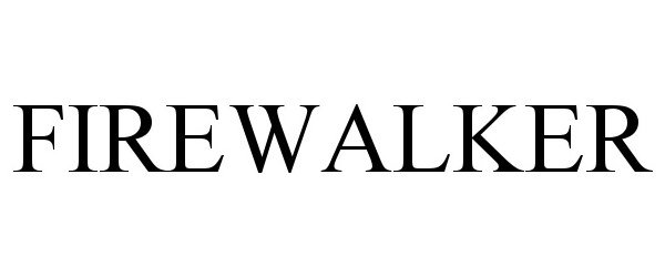 Trademark Logo FIREWALKER