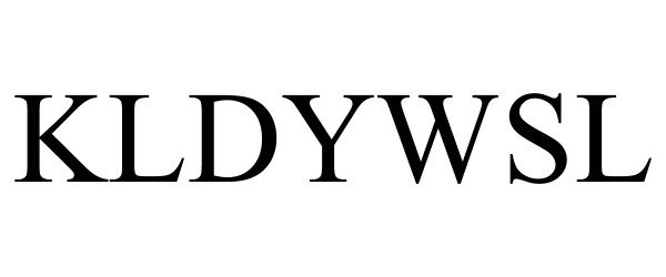 Trademark Logo KLDYWSL