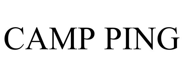 Trademark Logo CAMP PING