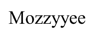  MOZZYYEE