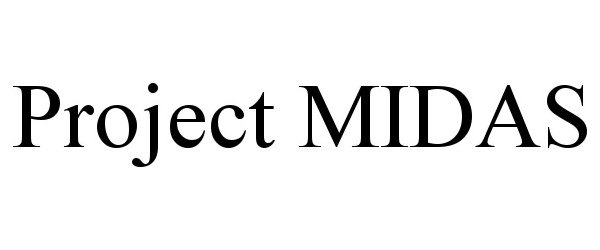 Trademark Logo PROJECT MIDAS