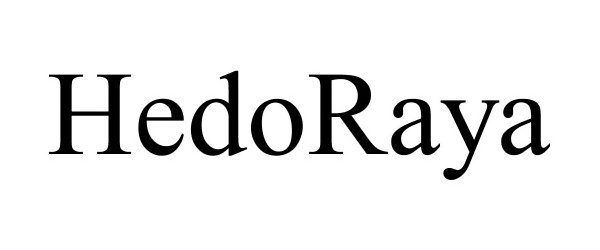 Trademark Logo HEDORAYA