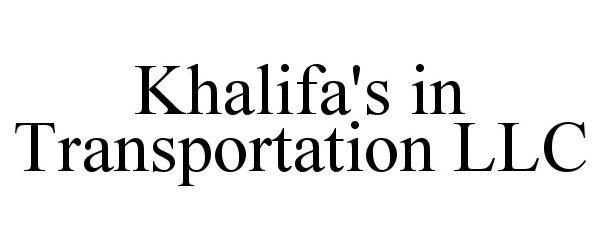  KHALIFA'S IN TRANSPORTATION LLC