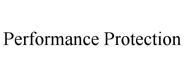  PERFORMANCE PROTECTION
