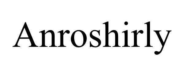  ANROSHIRLY