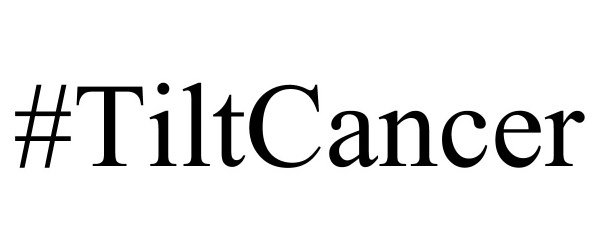 Trademark Logo #TILTCANCER