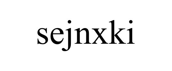 Trademark Logo SEJNXKI
