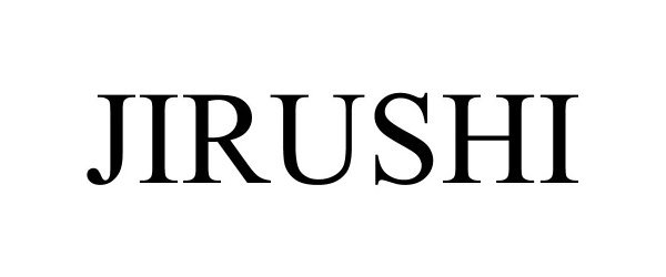 Trademark Logo JIRUSHI