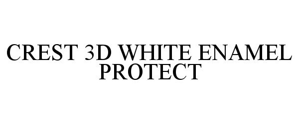  CREST 3D WHITE ENAMEL PROTECT