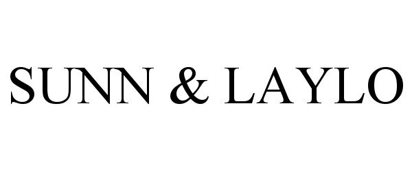 Trademark Logo SUNN & LAYLO