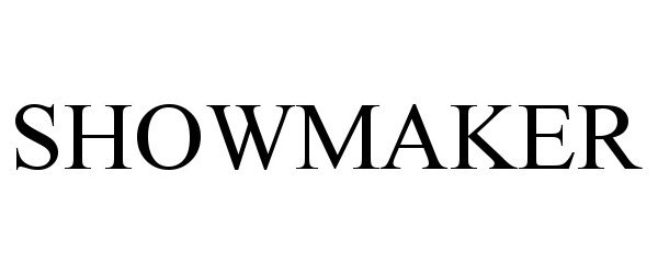 Trademark Logo SHOWMAKER