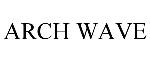 Trademark Logo ARCH WAVE
