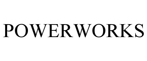 Trademark Logo POWERWORKS