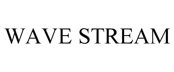 Trademark Logo WAVE STREAM