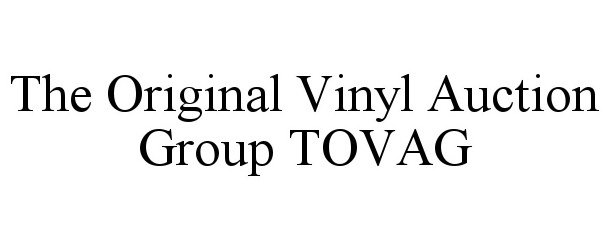 Trademark Logo THE ORIGINAL VINYL AUCTION GROUP TOVAG
