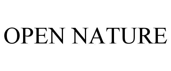 Trademark Logo OPEN NATURE