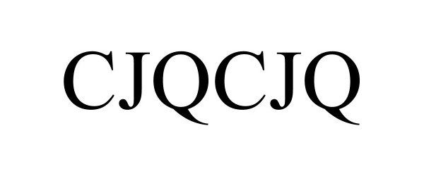 Trademark Logo CJQCJQ