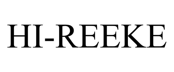 Trademark Logo HI-REEKE