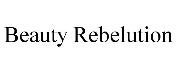  BEAUTY REBELUTION