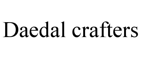 Trademark Logo DAEDAL CRAFTERS