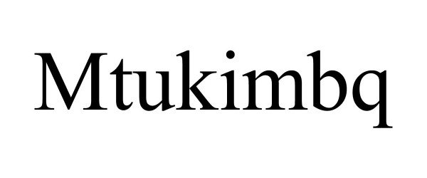 Trademark Logo MTUKIMBQ