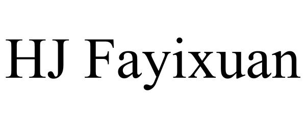Trademark Logo HJ FAYIXUAN