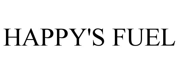 Trademark Logo HAPPY'S FUEL