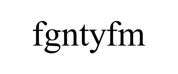 Trademark Logo FGNTYFM