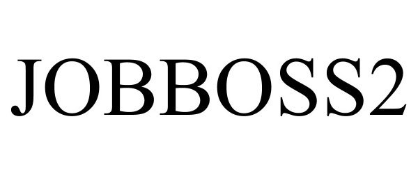 Trademark Logo JOBBOSS2