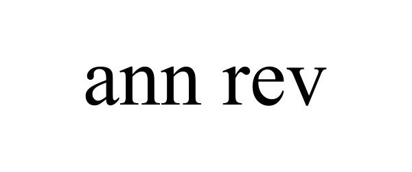 Trademark Logo ANN REV