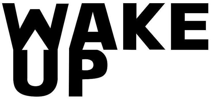 Trademark Logo WAKE UP