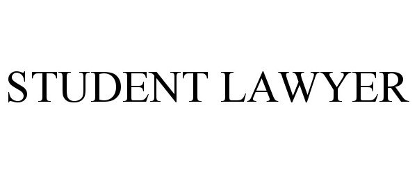  STUDENT LAWYER