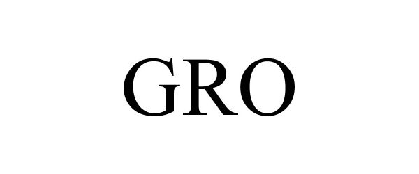 Trademark Logo GRO