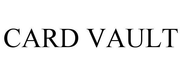 Trademark Logo CARD VAULT