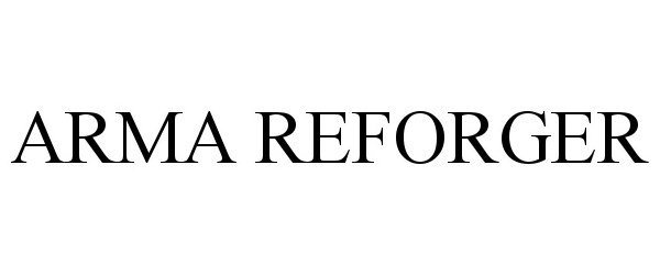 Trademark Logo ARMA REFORGER