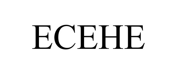 Trademark Logo ECEHE
