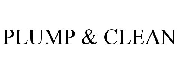  PLUMP &amp; CLEAN